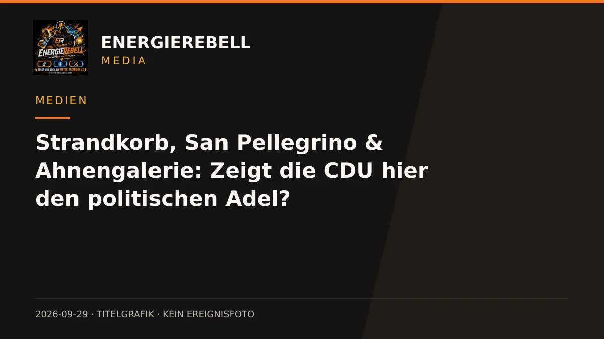 Strandkorb, San Pellegrino und Ahnengalerie